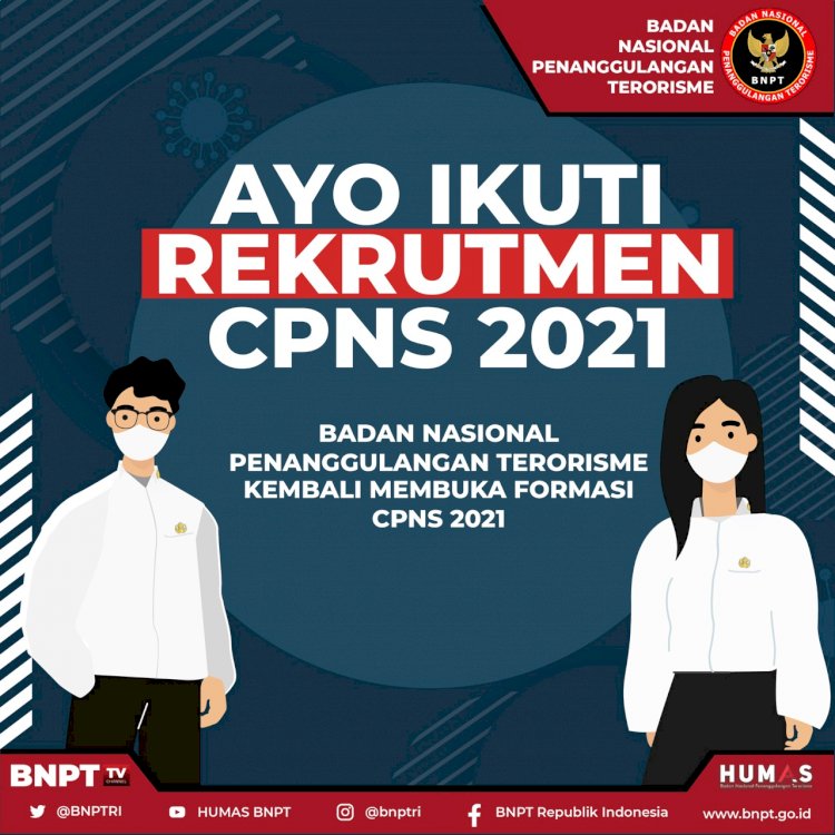 PENGUMUMAN HASIL SELEKSI ADMINISTRASI CPNS BNPT T.A. 2021