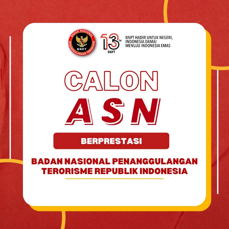 DAFTAR CALON DAN JADWAL PELAKSANAAN PEMILIHAN PNS BERPRESTASI BNPT